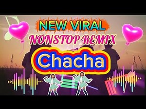 💥NEW VIRAL NONSTOP REMIX CHACHA #remix #chacha