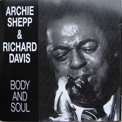 Archie Shepp & Richard Davis - Body And Soul
