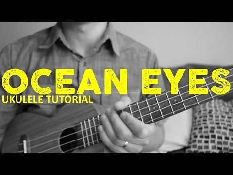 Billie Eilish - Ocean Eyes (Ukulele Tutorial) - Chords - How To Play