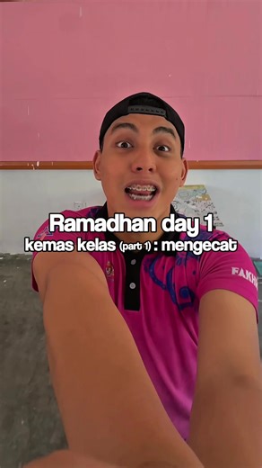 Ramadhan Day 1: Kemas Kelas dan Mengecat 🎨