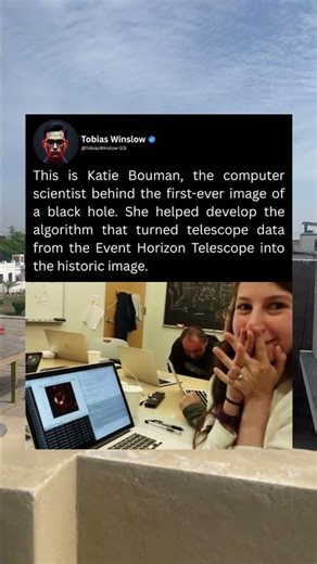 This is Katie Bouman, the computer scientist