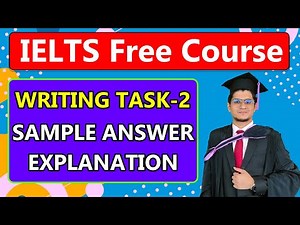 IELTS Writing Task-2 Sample Answer Explanation || Online IELTS || IELTS Free Course