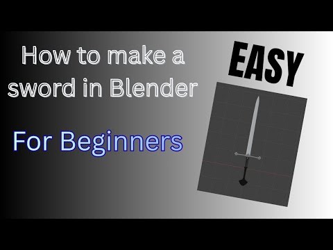 How to Make a Sword in Blender for Beginners