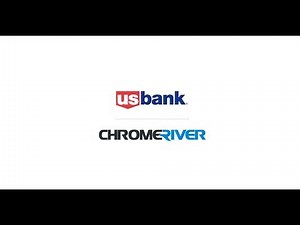 Chrome River and U.S. Bank