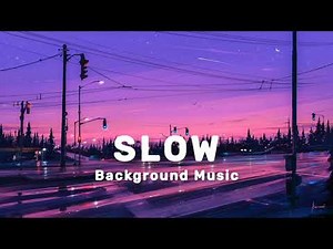 Slow background music | [No copyright music] | Soft slow music no copyright | Slow beat no copyright