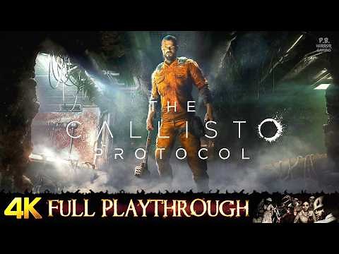 THE CALLISTO PROTOCOL | FULL GAME | Longplay Gameplay Walkthrough No Commentary 4K 60FPS