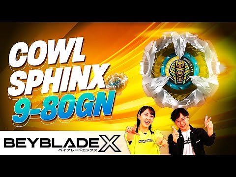 BEYBLADE X | Meet the All-New COWL SPHINX 9-80GN!!