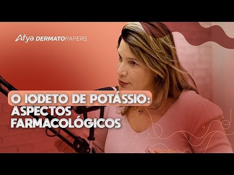Entenda os aspectos farmacológicos do iodeto de potássio