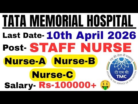 TATA HOSPITAL STAFF NURSE VACANCY 2026 | New vacancy OUT | Salary - 100000/- 🤑🤑 |