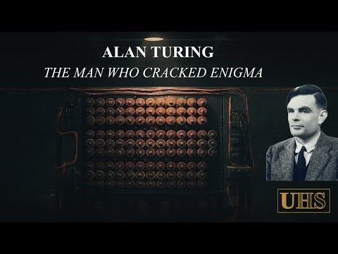 Alan Turing: The Man Who Cracked Enigma | UHS Documentary