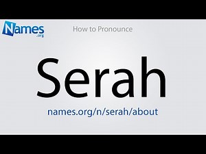 How to Pronounce Serah