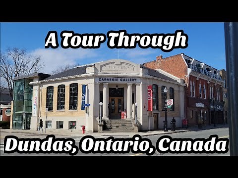 A Tour Through Dundas, Ontario, Canada 🇨🇦