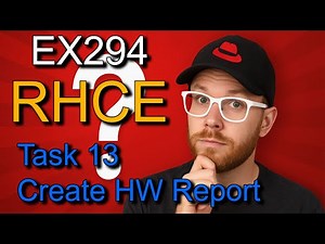 RHCE 9/10 Exam Prep: Real EX294 Questions & Step-by-Step Solutions (2026) Task13 Create HW Report