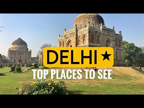 Top 15 Must-Visit Places in Delhi | Ultimate Travel Guide 2025