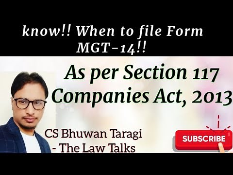 Form MGT-14 required to be filed as per Section 117 of Companies Act, 2013