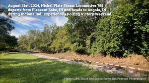August 31st, 2024, Nickel Plate Steam Locomotive 765 departs from Pleasant Lake, IN and heads to Angola, IN during Indiana Rail Experience’s Rolling Victory Weekend. | Jim Pearson Photography