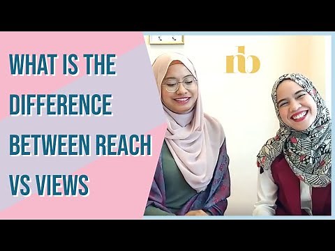 What is The Difference Between Reach vs Views? | Nimble Marketing