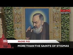 Padre Pio: More than the saint of stigmas