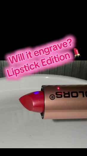 Lipstick Engraving Experiment with Laser Technology