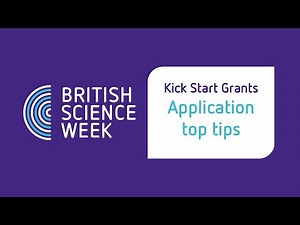 Top tips for your British Science Week Kick Start Grant application