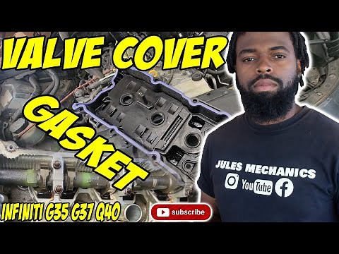 How to replace valve cover gaskets infiniti G35 G37 Q40 EX35
