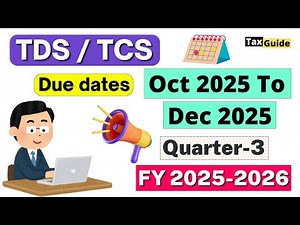 TDS-TCS Due Date Q-3 FY 2025-2026 | TDS Return Filing Due Date FY 2025-26 | TDS Due Date Quarter - 3