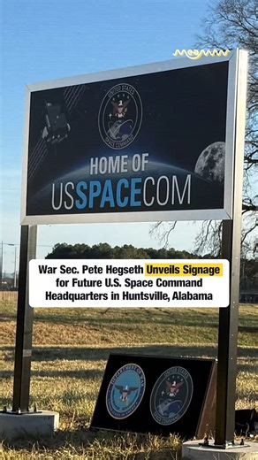 Pete Hegseth Unveils Signage for Future U.S. Space Command Headquarters in Alabama Secretary of War Pete Hegseth has unveiled official signage marking the future headquarters of U.S. Space Command in Huntsville, Alabama. The announcement highlights Huntsville’s growing role in national defence and space operations, reinforcing its reputation as a hub for military innovation, aerospace development, and strategic command infrastructure. The move has drawn attention from lawmakers and defence exper