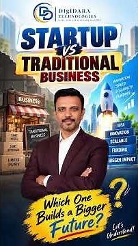 Startup vs Traditional Business | Innovation, Scalability & Funding Explained DigiDARA Technologies