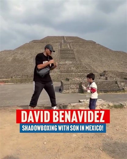 David Benavidez shadowboxing with his son outside the Pyramid of the Sun in Mexico City 🇲🇽