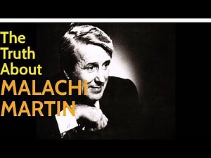 The Truth About Malachi Martin