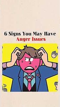 6 signs of having anger issues.
