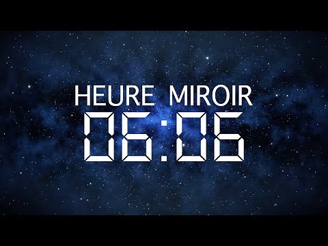 Heure Miroir 06h06 : Signification, Amour et Message des Anges
