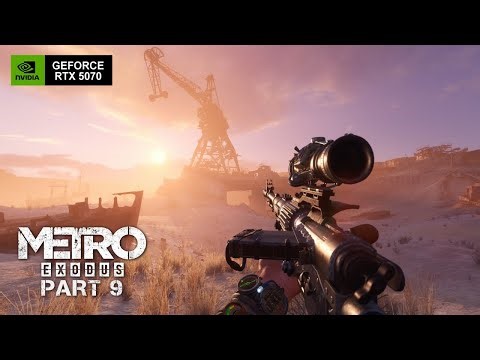 Metro Exodus Enhanced Edition - Part 9 | Full Story