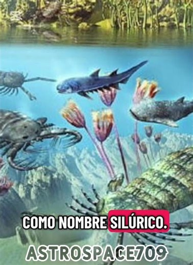 Periodo silúrico: Uno de los. peores periodos para vivir en la historia