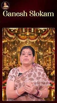 Vakratunda Mahakaya | Lord #GaneshSloka | Powerful Slokas | #Vakratunda | Srivani Gorantla