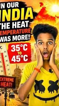 Why Is India Getting Hotter? A Study of Increasing Temperatures”* #zorvix86 #heatindex #summer