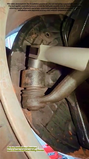 Tie Rod Installation Advantage | Fast & Precise Ball Joint Fitting Process
