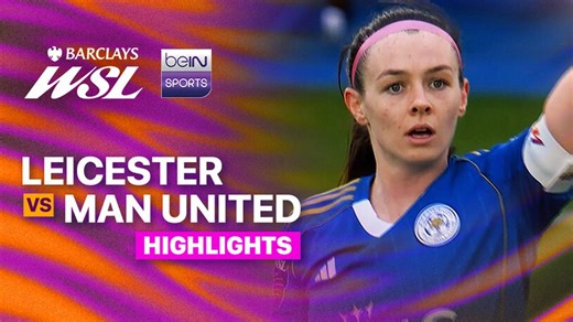 Leicester vs Man United - Highlight | Women's Super League 2025/26