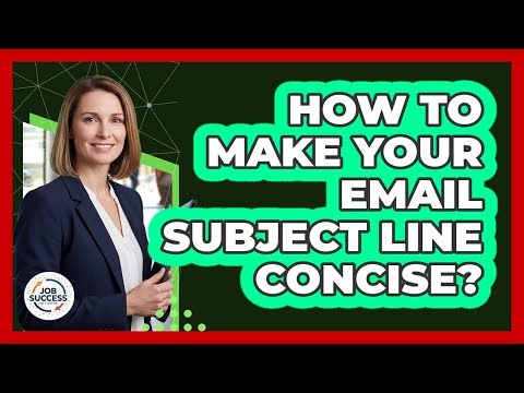 How To Make Your Email Subject Line Concise?