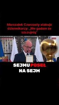 Marshal Czarzasty attacks journalists: "I don't talk to a scumbag"