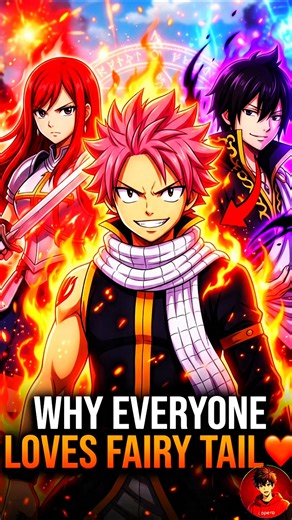 Why Everyone Loves Fairy Tail ❤️ | The Magic of Fairy Tail #fairytail #fairytailanime #natsu #shorts