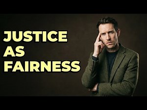 What Is John Rawls' Theory Of Justice As Fairness?