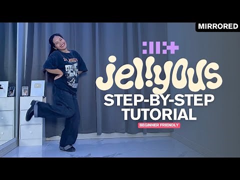 ILLIT (아일릿) ‘jellyous' STEP BY STEP Dance Tutorial (Explained) | Easy to Follow for Beginners