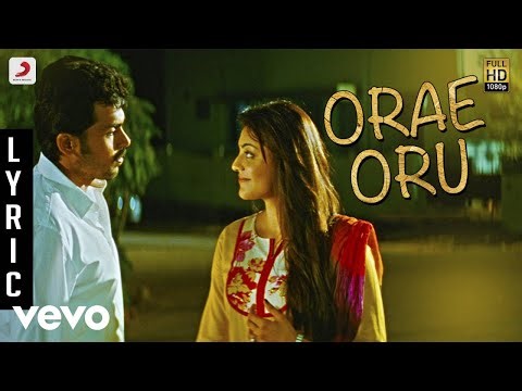 All in All Azhagu Raja - Orae Oru Lyric | Karthi, Kajal