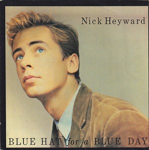 Nick Heyward - Blue Hat For A Blue Day