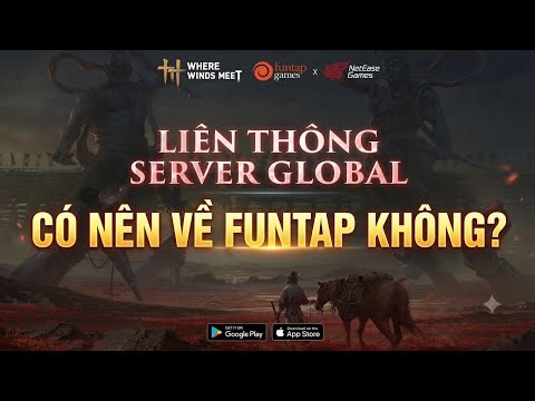 Where Winds Meet Vietnam Launch: Global Account Transfer, Localization & Server Details