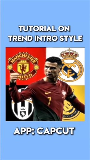 TUTORIAL ON TRAND INTRO STYLE #capcut #shortviral #ronaldo