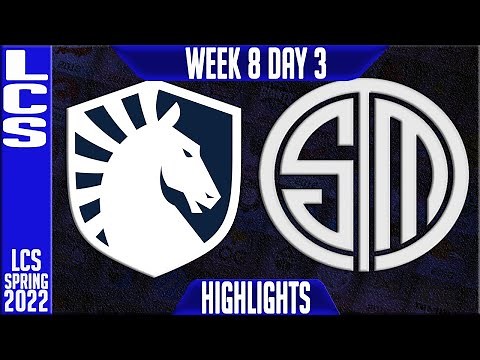 TL vs TSM Highlights | LCS Spring 2022 W8D3 | Team Liquid vs Team Solomid