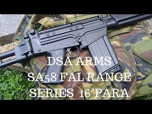 DSA ARMS SA58 FAL Range Series 16"PARA