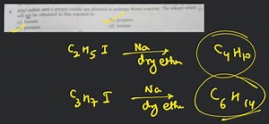 Ethyl iodide and n-propyl iodide are allowed to undergo Wurtz r... | Filo
